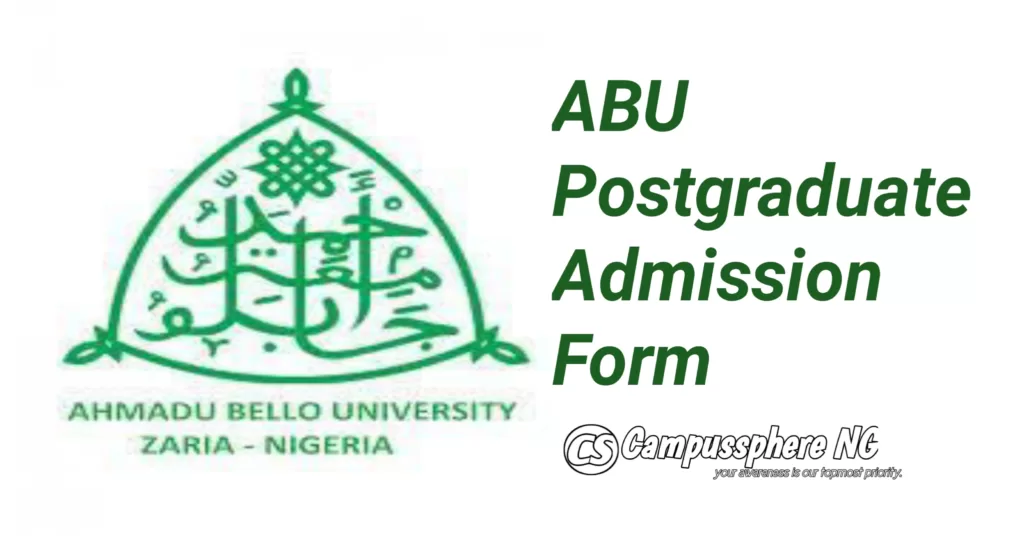 ABU Postgraduate Admission Form 2024/2025 Academic Session ABU Postgraduate Admission Form