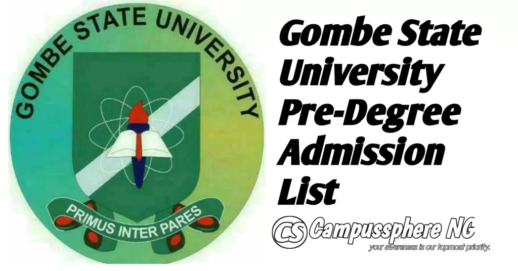 GSU Pre-degree Admission List 2025/2026 Academic Session GSU Pre-degree Admission List