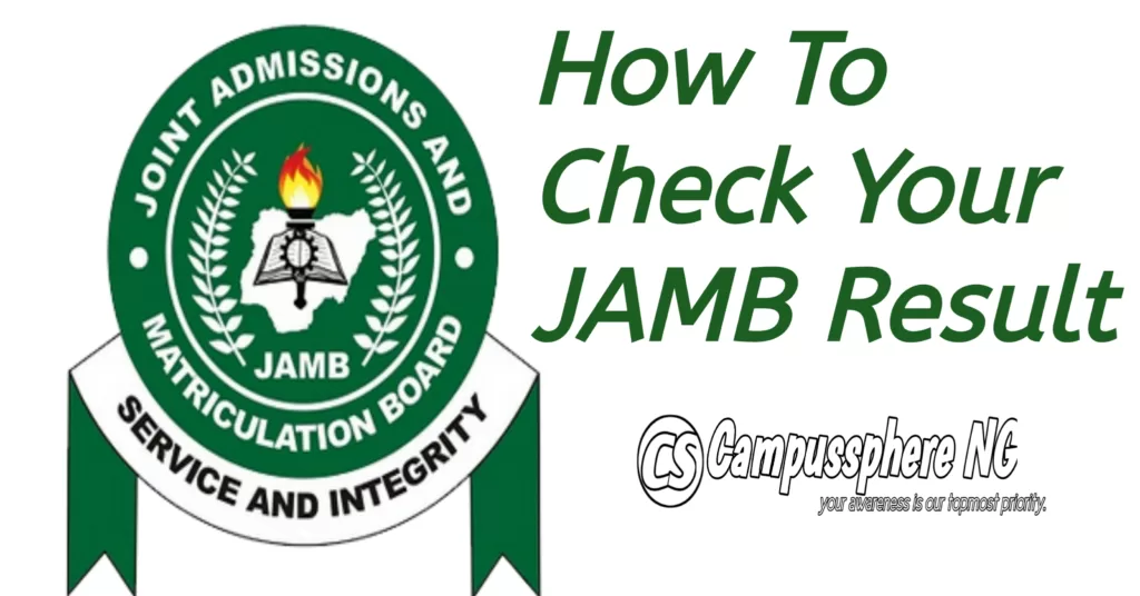 How To Check JAMB 2025 Result Through SMS Or Online How To Check JAMB 2025 Result