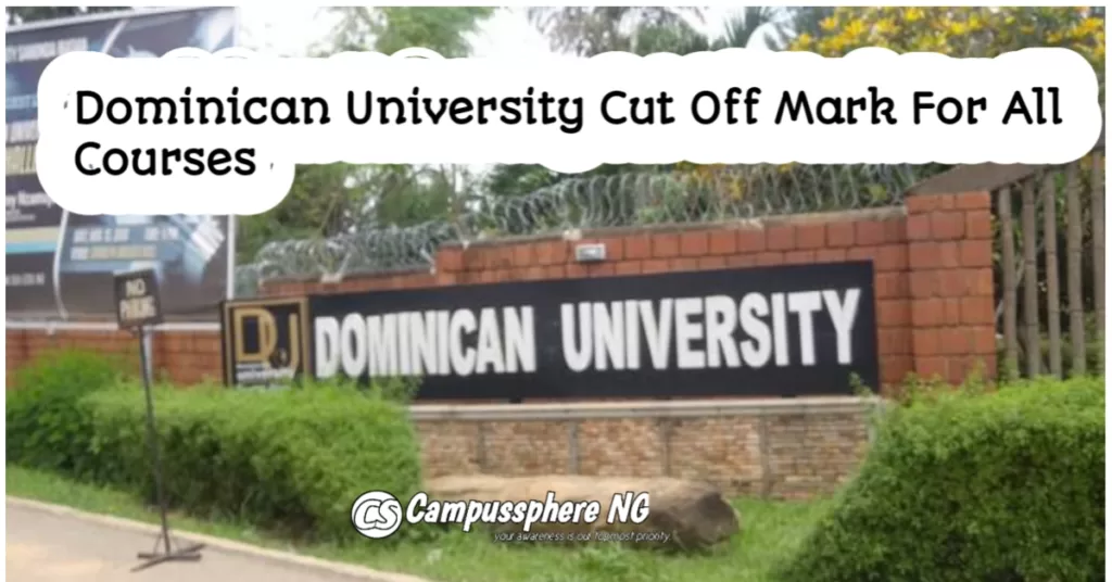 Dominican University Cut Off Mark
