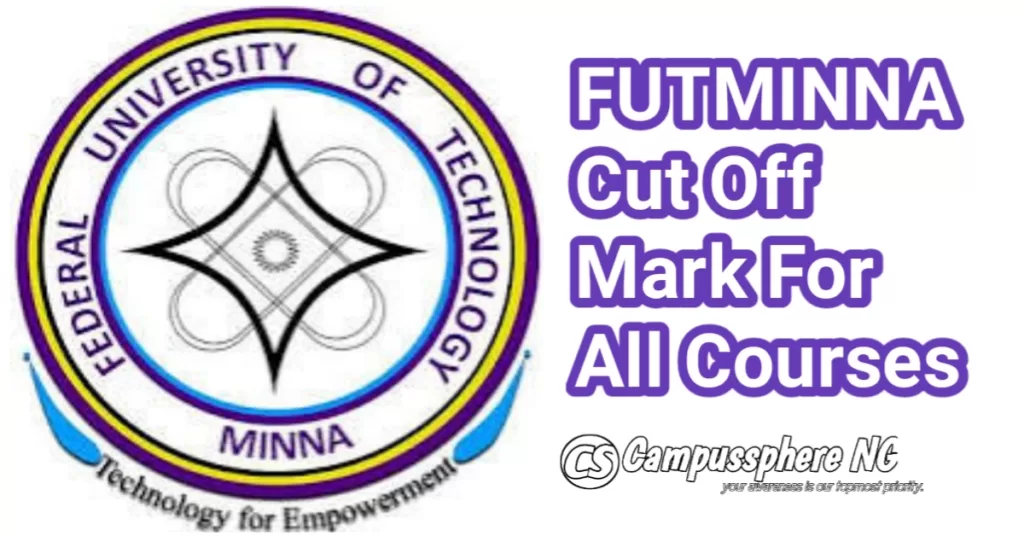 FUTMINNA Cut Off Mark